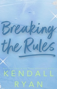  Kendall Ryan - Breaking the Rules - Hot Jocks.
