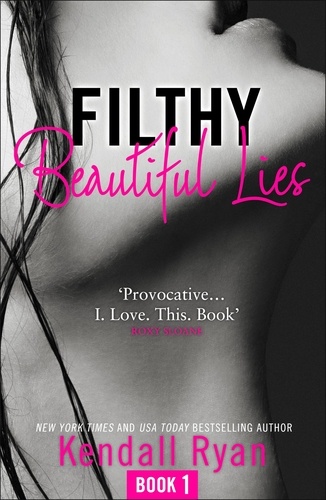 Kendall Ryan - Filthy Beautiful Lies.