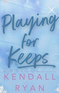  Kendall Ryan - Playing for Keeps - Hot Jocks, #1.