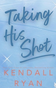  Kendall Ryan - Taking His Shot - Hot Jocks, #7.