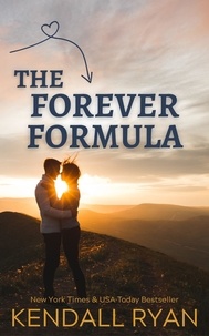  Kendall Ryan - The Forever Formula - Hart Brothers, #1.