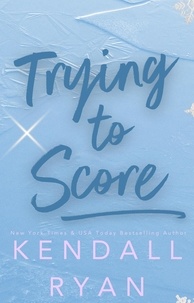  Kendall Ryan - Trying to Score - Hot Jocks, #3.