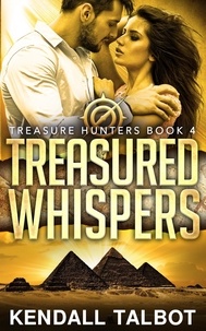  Kendall Talbot - Treasured Whispers - Treasure Hunters, #6.