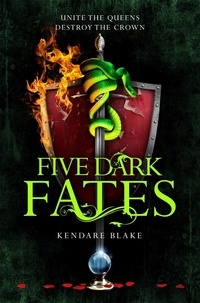 Kendare Blake - Five Dark Fates.