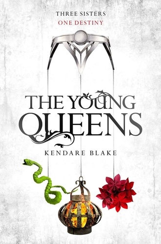 Kendare Blake - The Young Queens - A Three Dark Crowns novella.