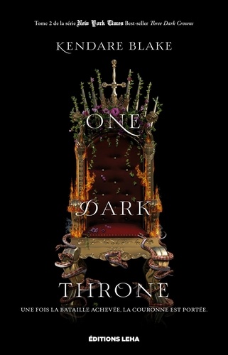 Three Dark Crowns Tome 2 One Dark Throne