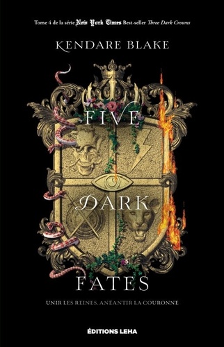Three Dark Crowns Tome 4 Five Dark Fates