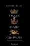 Kendare Blake - Three Dark Crowns  : .