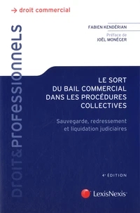 Le sort du bail commercial dans les procédures collectives