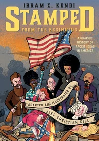Stamped from the Beginning [Graphic Edition]