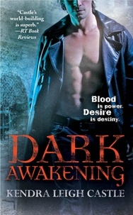 Kendra Leigh Castle - Dark Awakening.