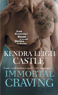 Kendra Leigh Castle - Immortal Craving.