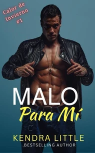 Malo Para Mí