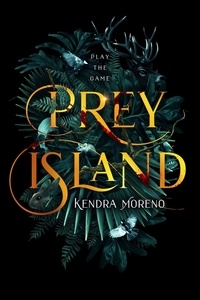  Kendra Moreno - Prey Island - Prey Island, #1.