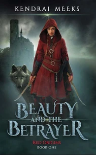 Beauty &amp; the Betrayer