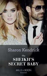 The Sheikh's Secret Baby