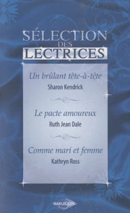 Un brulant tête-à-tête, Le pacte amoureux, Comme mari et femme