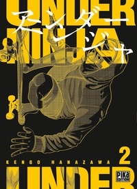 Kengo Hanazawa - Under Ninja Tome 2 : .