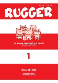 Kenji Sonishi - Rugger - Neko rugby Tome 1 : .