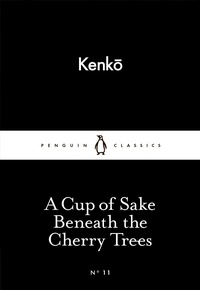  Kenko - Kenko A Cup of Sake Beneath the Cherry Trees /anglais.