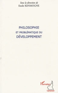 Philosophie et problematique du developpement
