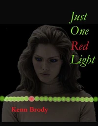 Just One Red Light