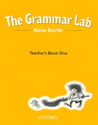 Kenna Bourke - The Grammar Lab. Teacher'S Book One.