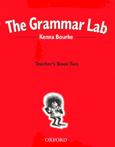 Kenna Bourke - The Grammar Lab. Teacher'S Book Two.