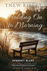 Holding On to Morning