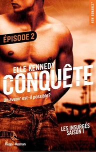 Conquête Les insurgés Episode 2 - saison 1