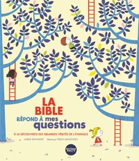 La Bible répond à mes questions