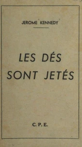 Les dés sont jetés