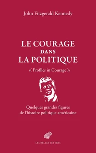 Le courage dans la politique