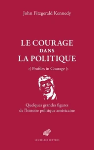 Le courage dans la politique