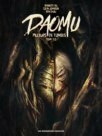 Daomu pilleurs de tombes Tome 1