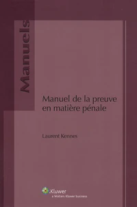 Manuel de la preuve en matière pénale