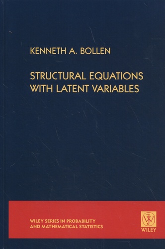 Kenneth Bollen - Structural Equations with Latent Variables.