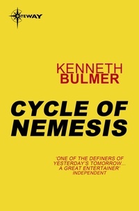 Kenneth Bulmer - Cycle of Nemesis.