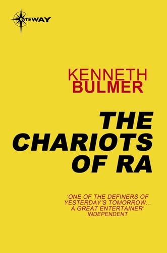 The Chariots of Ra. Keys to the Dimensions Book 7