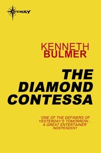 Kenneth Bulmer - The Diamond Contessa - Keys to the Dimensions Book 8.