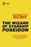 The Wizard of Starship Poseidon