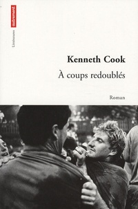 Kenneth Cook - A coups redoublés.