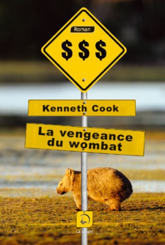 Kenneth Cook - La vengeance du wombat.