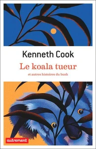 Le koala tueur et autres histoires du bush