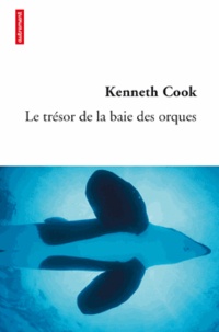 Kenneth Cook - Le trésor de la baie des orques.