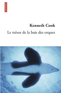 Kenneth Cook - Le trésor de la baie des orques.