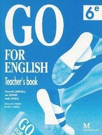 Kenneth Cripwell et Jan Keane - Go for English 6e / Livre du professeur (Afrique centrale).