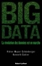 Kenneth Cukier et Viktor Mayer-Schoenberger - Big Data - La révolution des données est en marche.