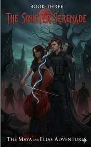 Book 3: The Sinister Serenade