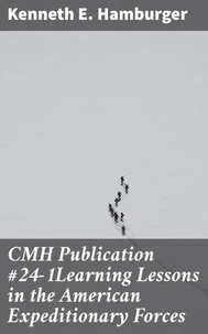 CMH Publication #24-1Learning Lessons in the American Expeditionary Forces